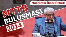 Muhterem Ömer Öztürk MTTB Buluşması 2014