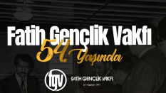 Fatih Gençlik Vakfı | 21 Haziran 1971 Bugün 54 yaşındayız!